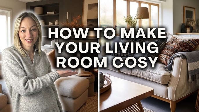 How Do You Make a Living Cosy? Expert Tips Revealed
