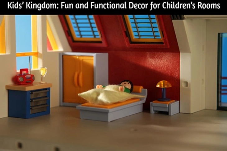 Kids’ Kingdom: Fun and Functional Decor for Children’s Rooms
