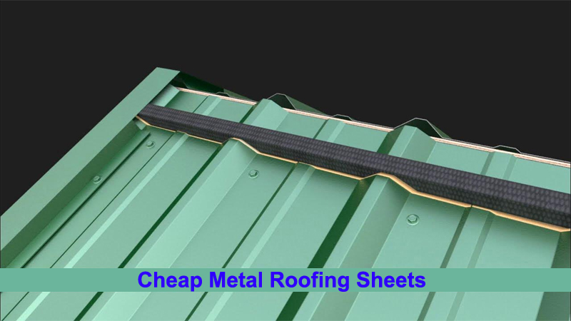 cheap metal roofing sheets