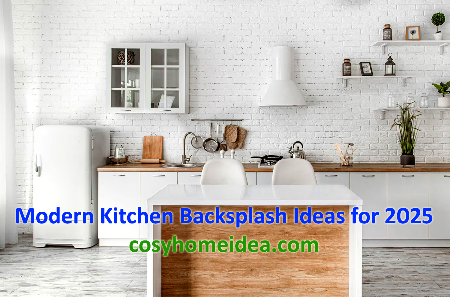 Modern Kitchen Backsplash Ideas for 2025